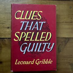 Clues that spelled guilty