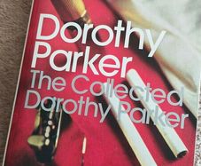 Dorothy Parker - The collected Dorothy Parker