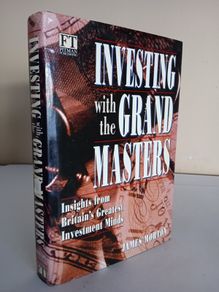 Investing with the Grand Masters: Insights from Britain's Greatest Investment Minds by James Morton (HQ155)