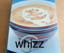 Whizz it cookbook