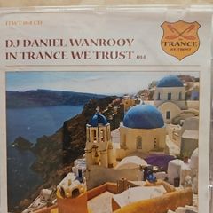 DJ Daniel Wanrooy CD - In Trance We Trust