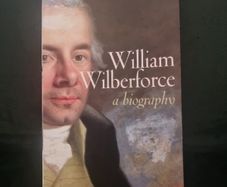 William Wilberforce: A biography