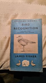Bird Recognition Volume 1. By James Fisher. Published By Pelican Books. First Edition Paperback In Good Condition. 1947.