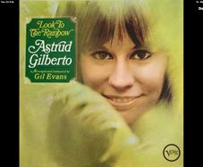 Astrud Gilberto  |  Look To The Rainbow