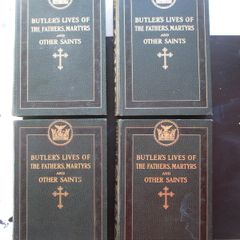 Butler's Lives Of The Fathers, Martyrs and Other Saints