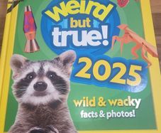 National Geographic Weird but True Annual 2025