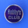 HOBBY'S CLUB - membership enamel badge (c.1970's) Image 3