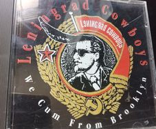 Leningrad Cowboys - We Cum from Brooklyn CD