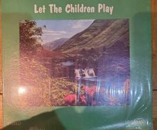 Pete Kelly And The Shannonairs Let The Children Play LP
