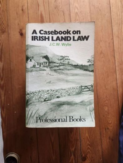 A Casebook On Irish Land Law. J. C. W.wylie. 1984 Very Large Volume Paperback In Good Condition.  See Photos For Same.