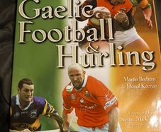 The Ultimate Encyclopedia of Gaelic Football  & Hurling  / Martin Breheny & Donal Keenan/ 2001