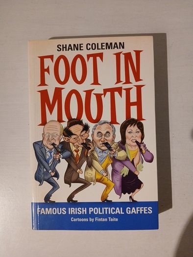 Foot in Mouth by Shane Coleman