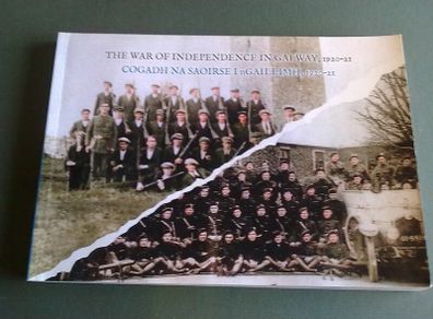 The War of Independence in Galway 1920-21 Ireland Irish history IRA Sinn Fein