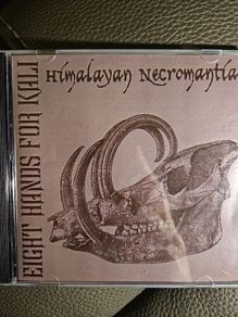 Eight Hands For Kali CDr - Himalayan Necromantia