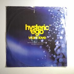 Hysteric Ego - Want Love - WEA Records - QUALITY 90s HOUSE Banger! Oh Oh Oh YEAH!
