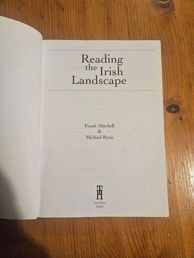 Reading The Irish Landscape. By Frank Mitchel & Michael Ryan. Large Volume Paperback In Good Condition.  See Photos For Same.