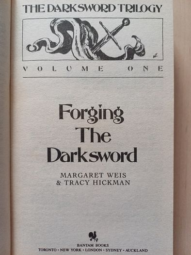 Forging the Darksword Trilogy Vol #1 by Tracy Hickman (Fantasy Paperback 1991)