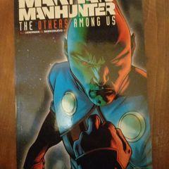 Martian Manhunter - The others among us