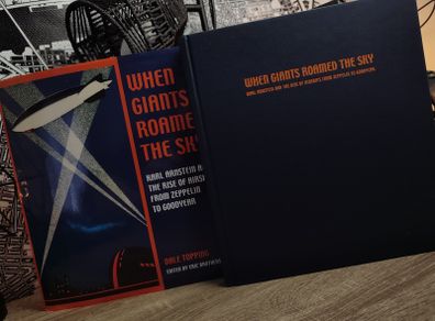 When Giants Roamed the Sky: Karl Arnstein and the Rise of Airships from Zeppelin to Goodyear ! RRP 30 Pounds ! Hardcover ! 2001 ! by University Of Akron Press !