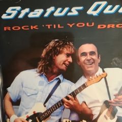 Status Quo CD  - Rock 'Til You Drop
