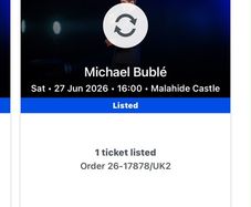 Michael Buble Malahide Castle June 27th 2 tickets