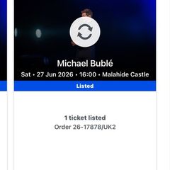 Michael Buble Malahide Castle June 27th 2 tickets