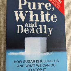 Pure White and Deadly John Yudkin - Sugar Health Nutrition