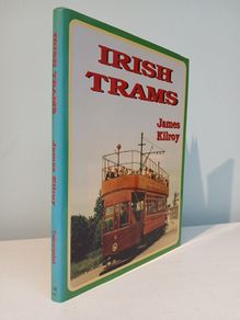 Irish Trams by James Kilroy