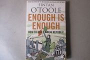 Fintan O Toole, Enough Is Enough - Signed Book
