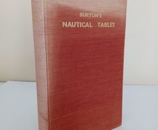 A Set of Nautical Tables for General Navigation Purposes by S. M. Burton (PT197)
