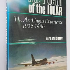 Flight of the IOLAR - Aerlingus History Book - Irish Aviation History Book