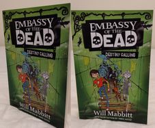 EMBASSY OF THE DEAD, Destiny calling Will Mabbitt
