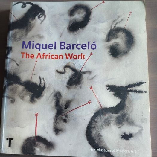 Miquel Barcelo - The African Work