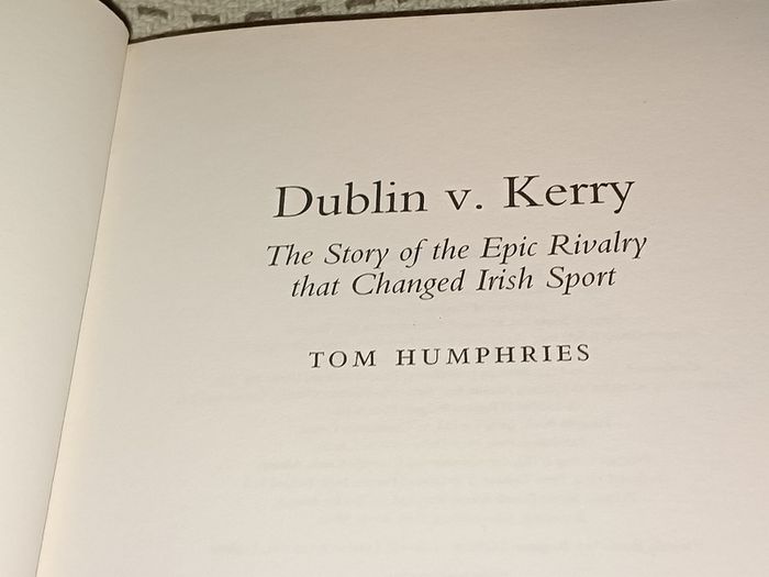 Dublin V Kerry Hard back Gaa Book For Sale Here