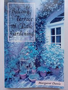 Balcony, Terrace and Patio Gardening