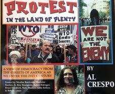 Protest In The Land Of Plenty Book - Al Crespo Signed First Edition 2002