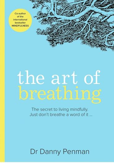 Book - The Art of Breathing by Dr. Danny Penman