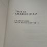 This is Charlie Bird Image 4