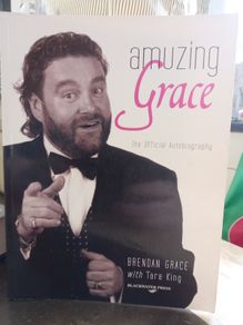 Amazing Grace- Brendan Grace Official Autobiography (2009 Paperback) Irish Comedy Legend