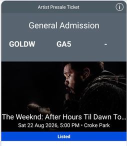 2x standing tickets The Weeknd Sat 22nd August