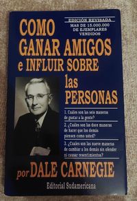 Como Ganar Amigos e Influir Sobre las Personas Dale Carnegie