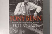 Tony Benn - Free At Last - Diaries 1991 - 2001 selected by Ruth Winstone