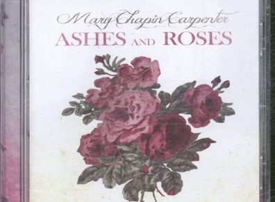 Mary Chapin Carpenter. Ashes and Roses. CD. Free Postage!