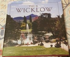 This Is Wicklow by Michael Delahunty (Signed)