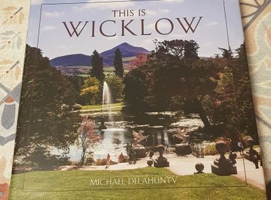 This Is Wicklow by Michael Delahunty (Signed)