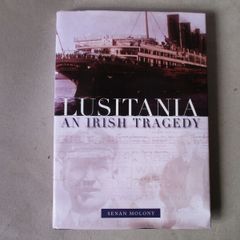 Lusitania, An Irish Tragedy