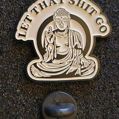Let that shit go ! , pin back badge.