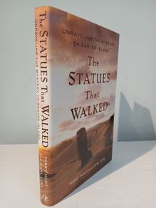 The Statues That Walked by Terry Hunt & Carl Lipo