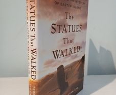The Statues That Walked by Terry Hunt & Carl Lipo
