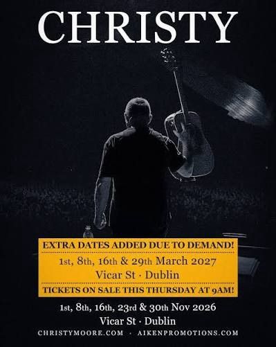 Christy Moore tickets Vicar street Dublin sold out